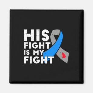 Sein Kampf ist mein Kampf gegen Typ 1 Diabetes Bew Magnet