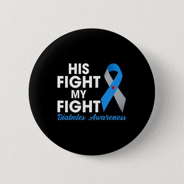 Sein Kampf ist mein Kampf gegen Typ 1 TD1 Diabetes Button (Vorderseite)