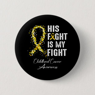 Sein Kampf ist mein Kampf Gold Ribbon Childhood Ca Button