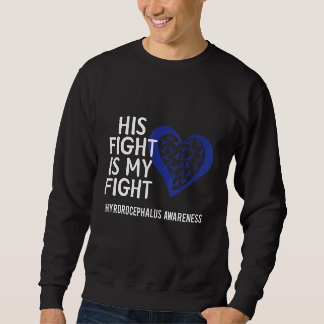 Sein Kampf ist mein Kampf Hydrocephalus-Bewusstsei Sweatshirt (Vorderseite)