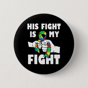 Sein Kampf ist mein Kampf Inspirierende Autismus-B Button