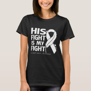 Sein Kampf ist mein Kampf LUNGENKREBSBEWUSSTSEIN F T-Shirt