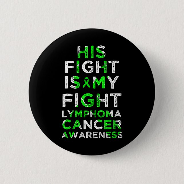 Sein Kampf ist mein Kampf Lymphom Blutkrebs-Bewuss Button (Vorderseite)
