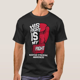 Sein Kampf ist mein Kampf MFS Marfan Syndrom Genet T-Shirt
