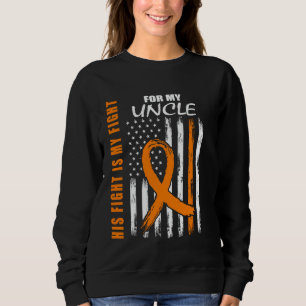 Sein Kampf ist mein Kampf Onkel Multiple Sklerose Sweatshirt