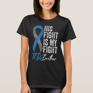 Sein Kampf ist mein Kampf T1d Bruder Typ-1-Diabete T-Shirt