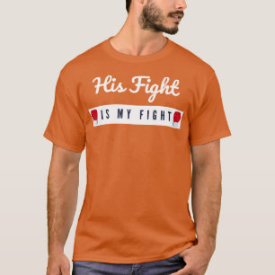 Sein Kampf ist mein Kampf T-Shirt