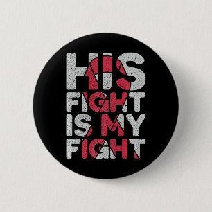 Sein Kampf ist mein Kampf Unterstützung für Hirnan Button