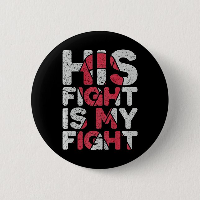 Sein Kampf ist mein Kampf Unterstützung für Hirnan Button (Vorderseite)