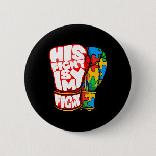 Sein Kampf ist mein Tag der Autismus-Aufklärung fü Button
