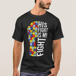 Sein Kampf ist mein Tag der Autismus-Aufklärung fü T-Shirt