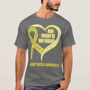 Sein Kampf ist meine Endometriose im Kampf gegen d T-Shirt