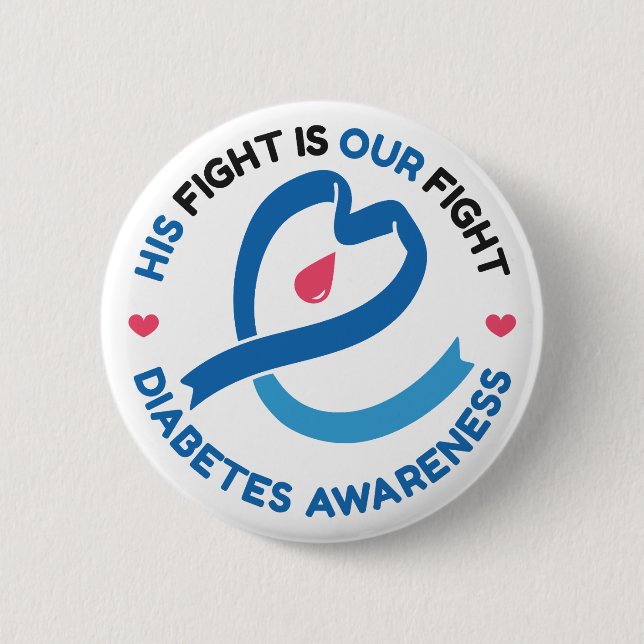 Sein Kampf ist unser Kampf – Diabetes-Bewusstsein Button (Vorderseite)