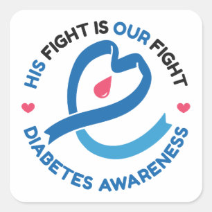 Sein Kampf ist unser Kampf – Diabetes-Bewusstsein Quadratischer Aufkleber