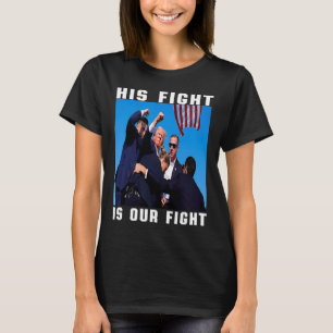 Sein Kampf ist unser Kampf T-Shirt