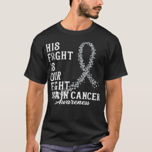 Sein Kampf ist unser Tag des Bewusstseins für Hir T-Shirt