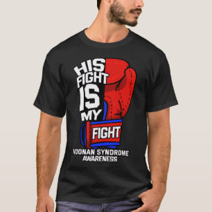 Sein Kampf Mein Kampf Noonan Syndrom Frau Turner F T-Shirt