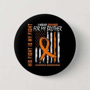 Sein Kampf Orange Brother Leukämie Krebs im Krieg Button