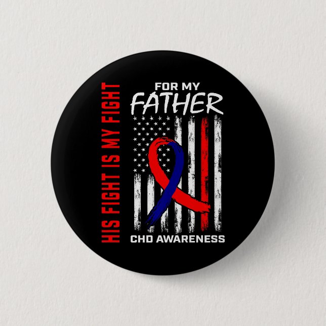 Sein Kampf Vater Vater Chd Awareness American USA  Button (Vorderseite)
