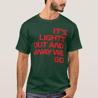 Sein Lights Out und Away We Go Rennwoche Motorspor T-Shirt