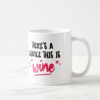 Sein mag Wein-Tasse Tasse