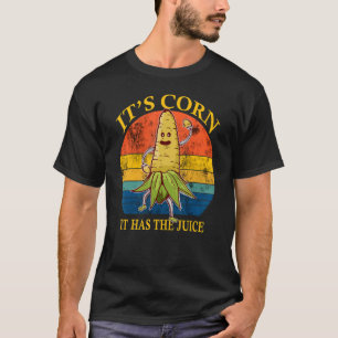 Sein Mais hat den Saft Mais Retro T-Shirt