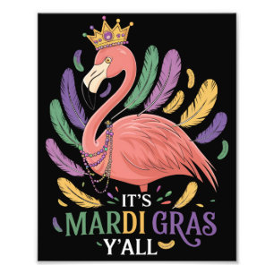 Sein Mardi Gras Y'all Flamingo Costume Fotodruck