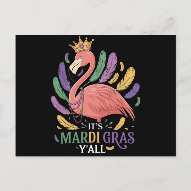 Sein Mardi Gras Y'all Flamingo Costume Postkarte (Vorderseite)