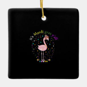 Sein Mardi Gras Yall Funny Mask Flamingo Lover Keramikornament