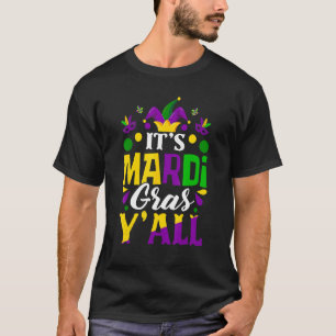 Sein Mardi Gras Yall Mardi Gras Party Jester Festi T-Shirt