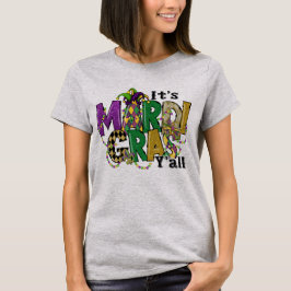 Sein Mardi Gras Yall, Mardi Gras Party Maskenkostü T-Shirt