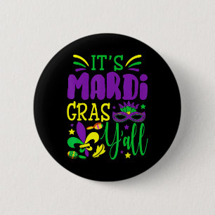 Sein Mardi Gras Yall Mardi Gras Party Maskenkostüm Button