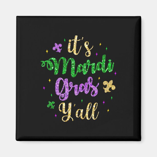 Sein Mardi Gras Yall Mardi Gras Party Maskenkostüm Magnet (Vorne)