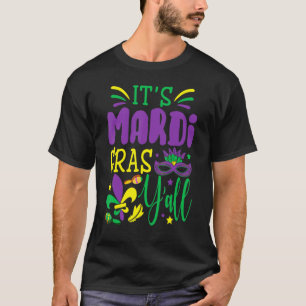 Sein Mardi Gras Yall Mardi Gras Party Maskenkostüm T-Shirt
