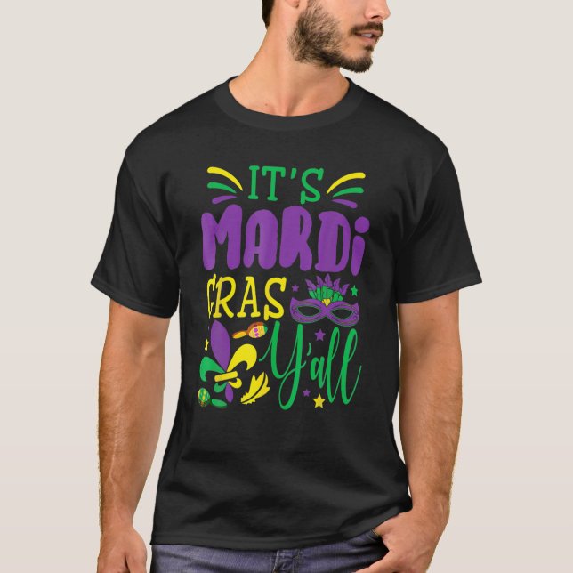 Sein Mardi Gras Yall Mardi Gras Party Maskenkostüm T-Shirt (Vorderseite)