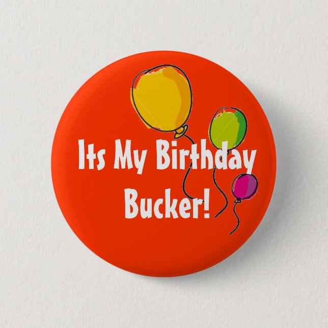 sein mein Geburtstag bucker Button (Vorderseite)