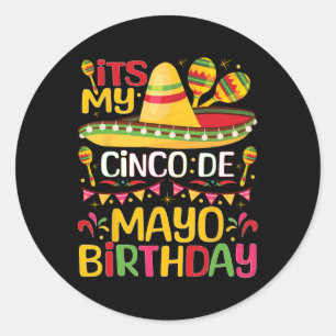 Sein My Cinco De Mayo Geburtstag 5. Mai Geburtstag Runder Aufkleber
