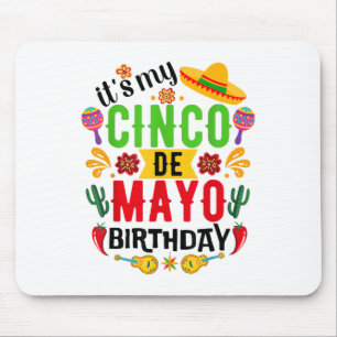 Sein My Cinco De Mayo Geburtstag Funny Cinco De Ma Mousepad