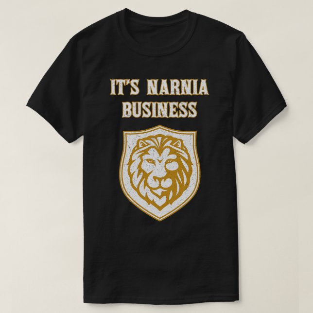 Sein Narnia-Geschäft - Narnia-Geschäft T-Shirt (Design vorne)