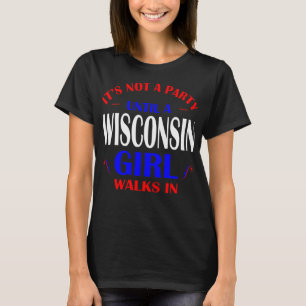 Sein nicht Party bis Wisconsin-Mädchen geht in T-Shirt