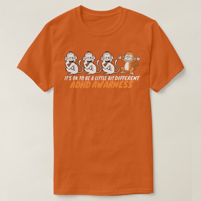 Sein Ok, ein wenig DIfferent ADHD Bewusstsein. T-Shirt (Design vorne)