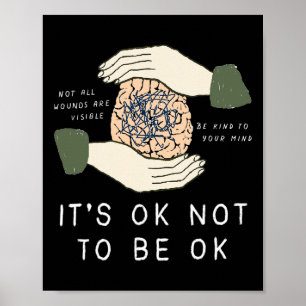 Sein Ok, nicht Ok Suizidprävention Bewusstsein B Poster