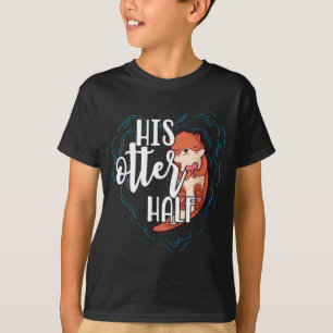 Sein Otter-Halb-Pun romantisches Paar zum Valentin T-Shirt