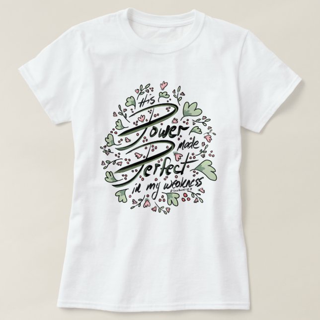 Sein Power machte Perfect T - Shirt (Design vorne)