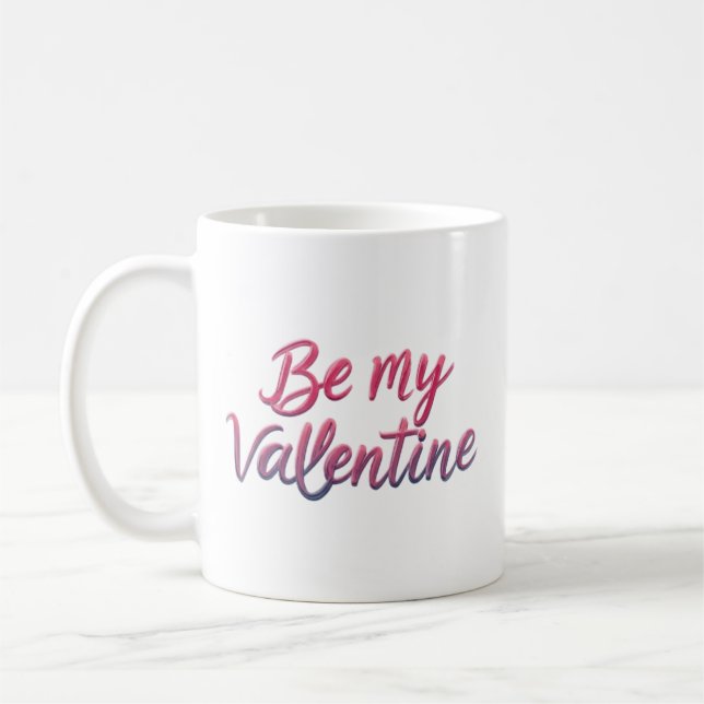 SEIN SIE MEIN VALENTINE KAFFEETASSE (Links)