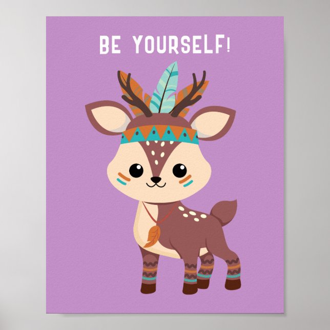 "SEIN SIE SELBST!" Indisches Hirsch, Lavendel, Ihr Poster (Vorne)
