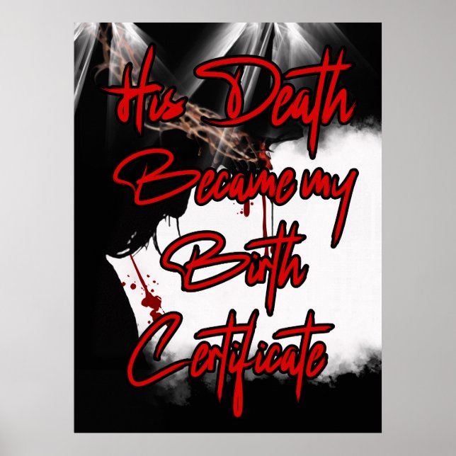 Sein Tod ist mein Geburtszeugnis Jesus Mauer Kunst Poster (Vorne)