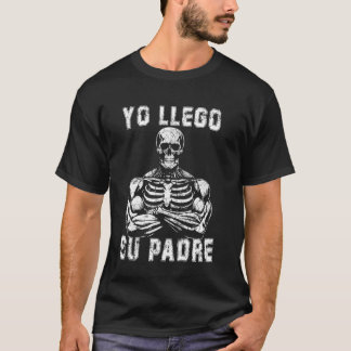 Sein Vater ist angekommen Funny Spanisch T-Shirt
