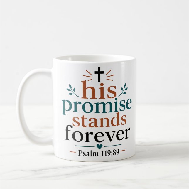 Sein Versprechen gilt für immer Christlicher Bibel Kaffeetasse (Links)