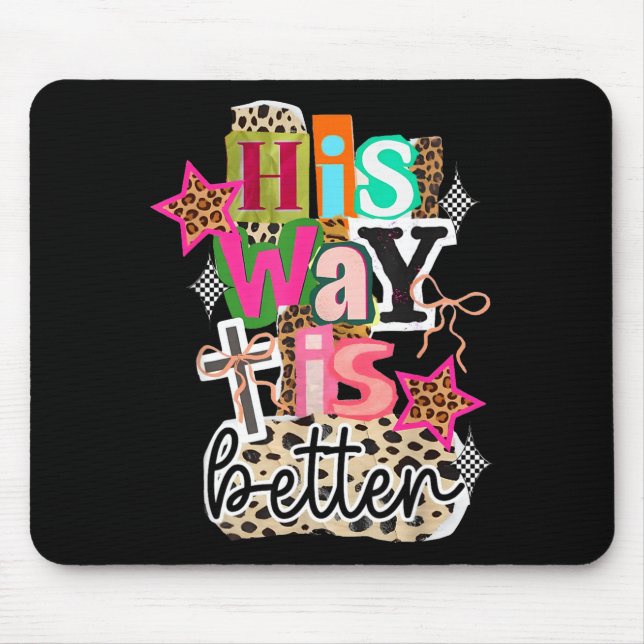 Sein Weg ist besser Leopard Christlicher Jesus Bib Mousepad (Vorne)